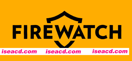 看火人/Firewatch