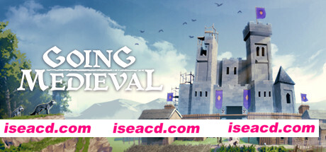 前往中世纪/Going Medieval（v0.14.17）