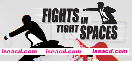 狭小空间战斗/Fights in Tight Spaces（正式版）