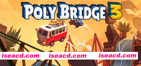 桥梁建筑师3 Poly Bridge 3 v1.0.15 官方中文
