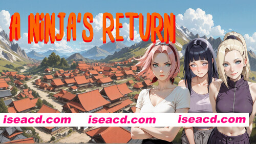 【SLG/AI汉化/动态】忍者归来 A Ninja’s Return v1.04 AI汉化【PC+安卓3.44G】